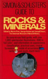 SIMON & SCHUSTER'S GUIDE TO MINERALS AND ROCKS