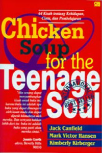 CHICKEN SOUP FOR THE TEENAGE SOUL