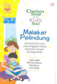 CHICKEN SOUP FOR THE KIDS SOUL MALAIKAT PELINDUNG