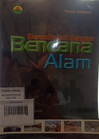 BERSAHABAT DENGAN BENCANA ALAM