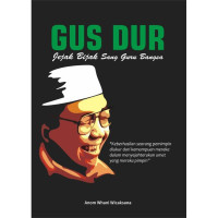 Image of GUS DUR JEJAK BIJAK SANG GURU BANGSA