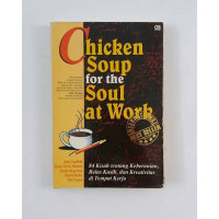 Image of CHICKEN SOUP FOR THE SOUL  AT WORK