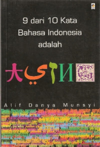 Image of 9 DARI 10 KATA BAHASA INDONESIA ADALAH ASING