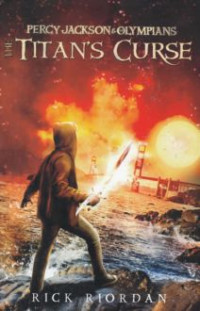Image of PERCY JACKSON & THE OLYMPIANS THE TITAN'S CURSE