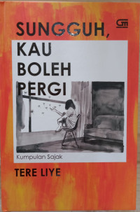 Image of SUNGGUH,  KAU BOLEH PERGI